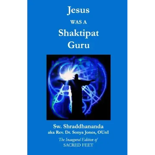 Jesus Was a Shaktipat Guru