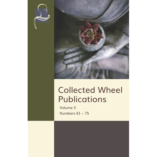 Collected Wheel Publications: Volume 5 - Numbers 61 - 75