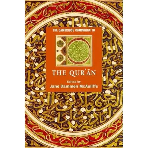 The Cambridge Companion to the Qur'ān