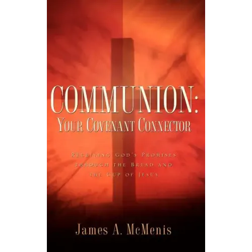 Communion: Your Covenant Connector