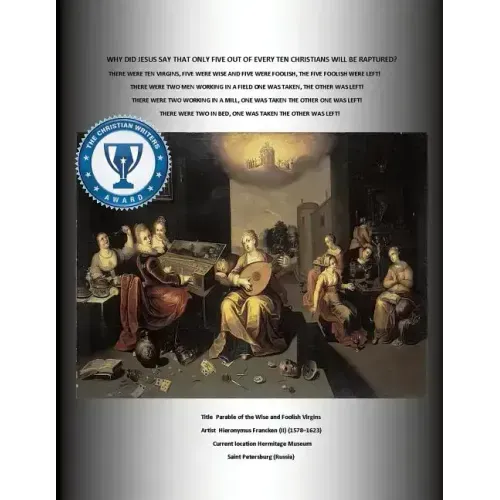 Why Did Jesus Say That Only Five Out of Every Ten Christians Will Be Raptured?