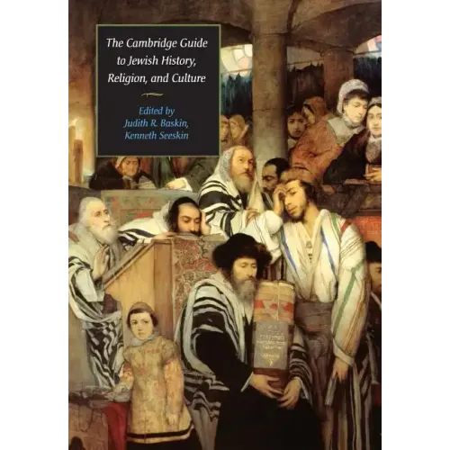 The Cambridge Guide to Jewish History, Religion, and Culture
