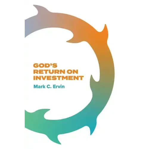 God's Return on Investment