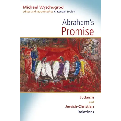 Abraham's Promise: Judaism and Jewish-Christian Relations