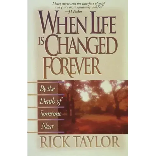 When Life Is Changed Forever