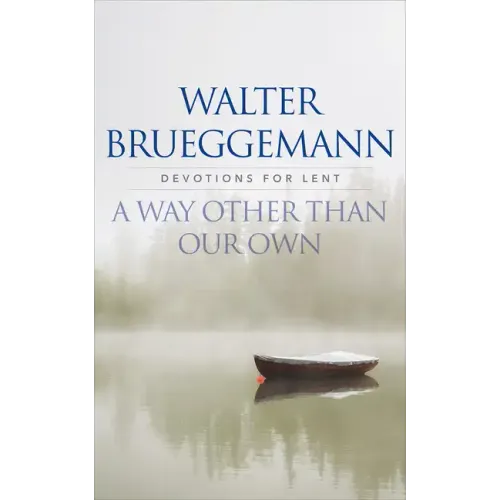 A Way other than Our Own