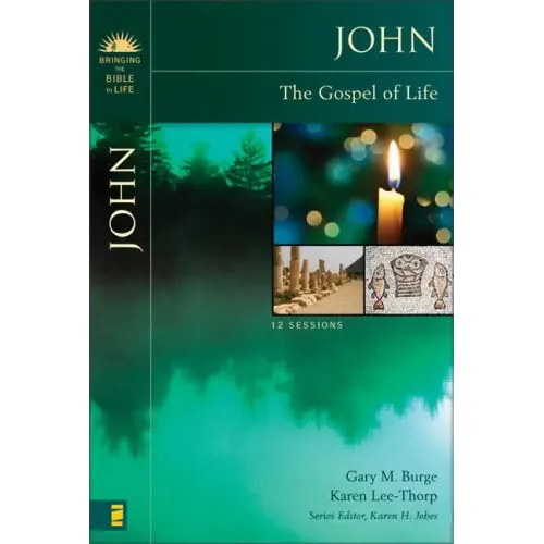 John: The Gospel of Life