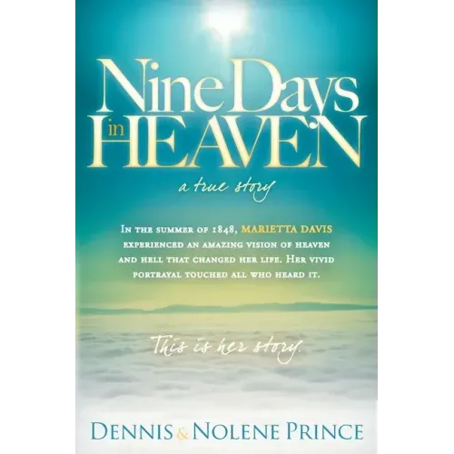 Nine Days in Heaven: A True Story