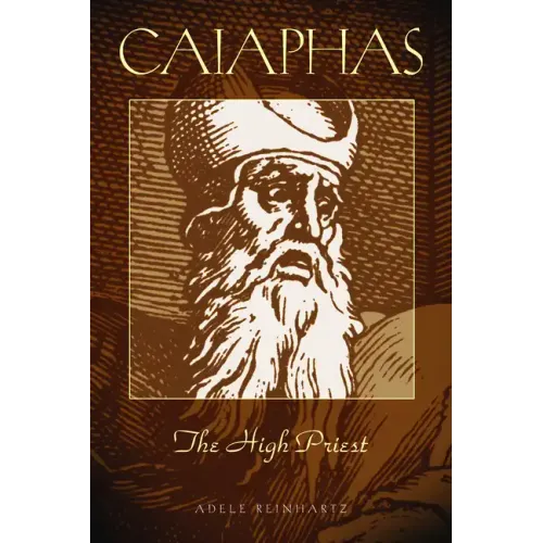 Caiaphas The High Priest