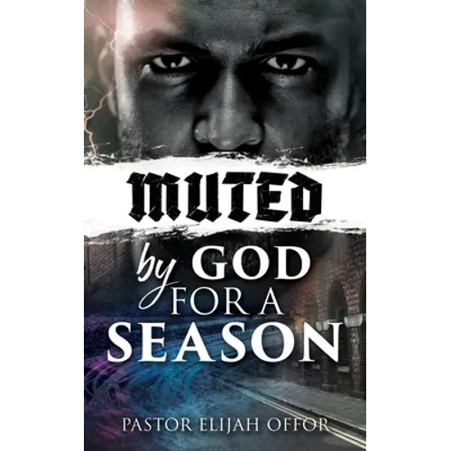 Muted by God for a Season