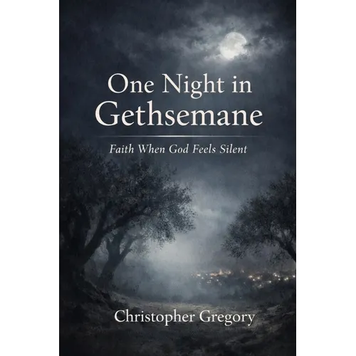 One Night in Gethsemane