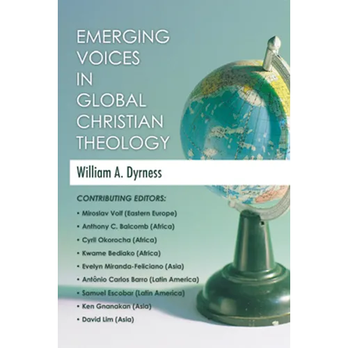 Emerging Voices in Global Christian Theology