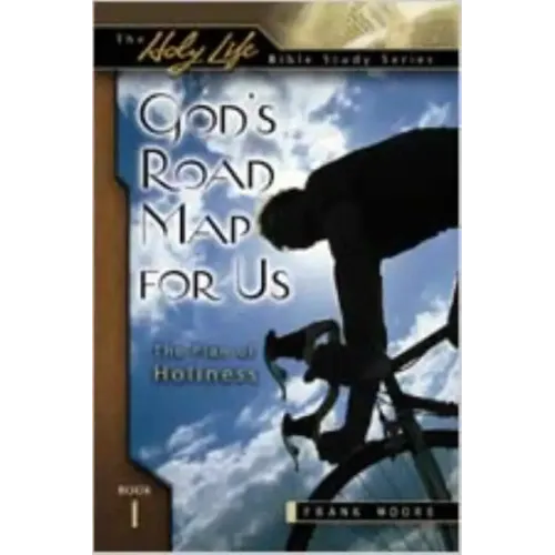 God's Road Map for Us: The Plan of Holiness