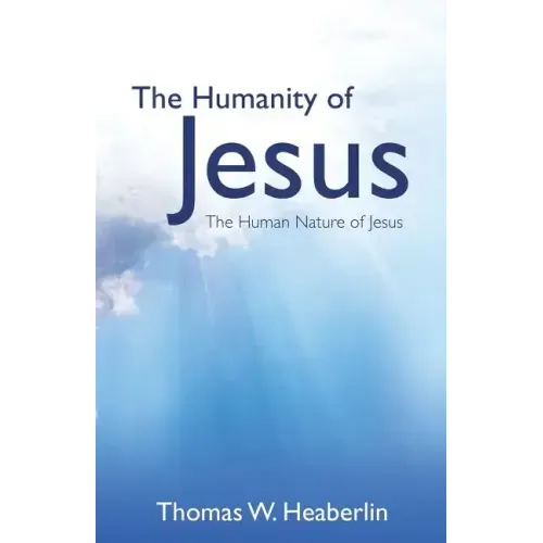 The Humanity of Jesus