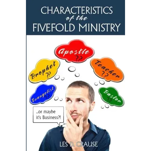 Characteristics of the Fivefold Ministry: Identifying Your Fivefold Ministry Calling
