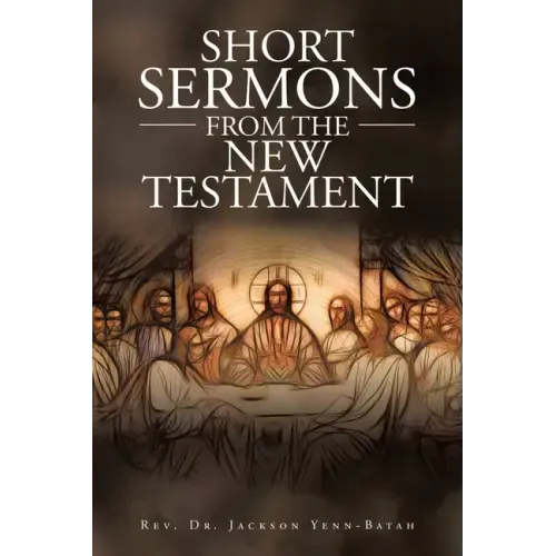 Short Sermons from the New Testament