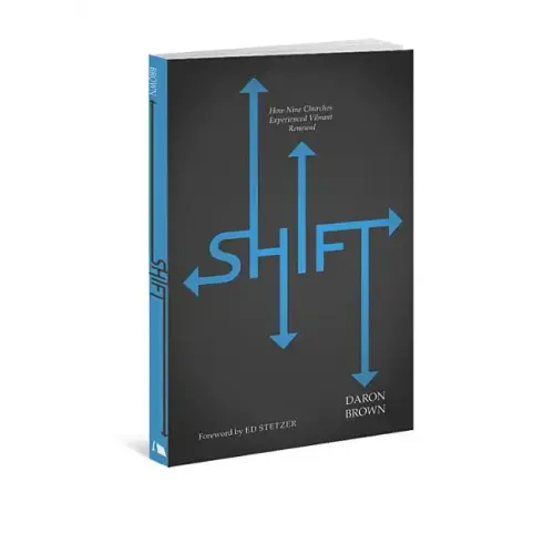 Shift: How Nine Churches Experienced Vibrant Renewal