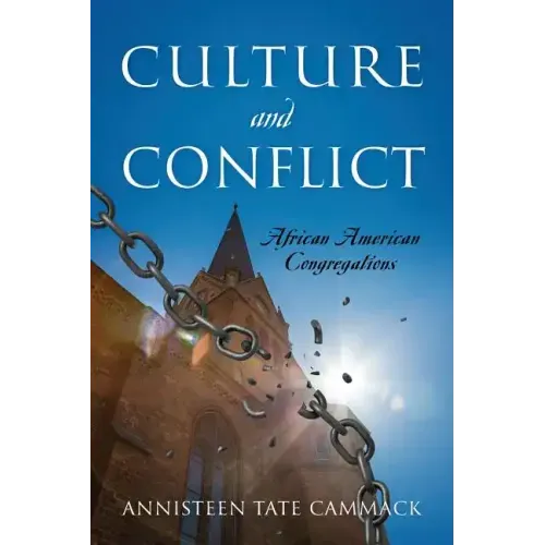 Culture and Conflict: African American Congregations