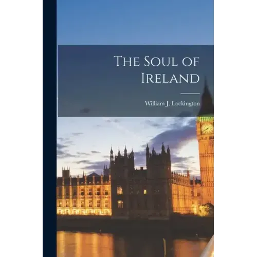 The Soul of Ireland