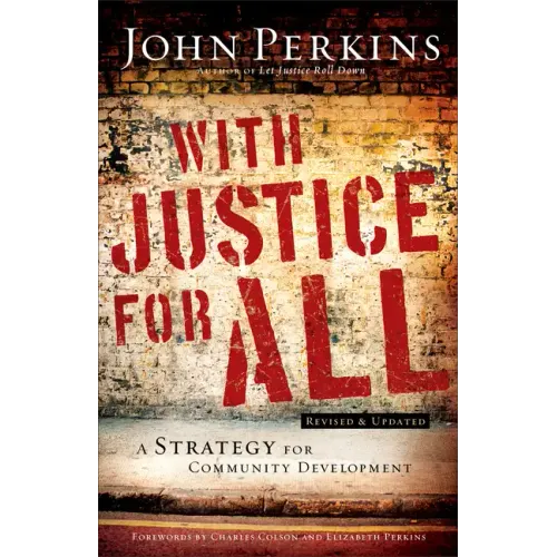 With Justice for All: A Strategy for Community Development