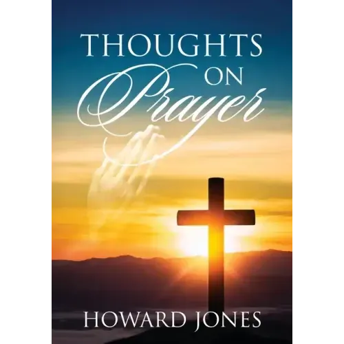 Thoughts on Prayer