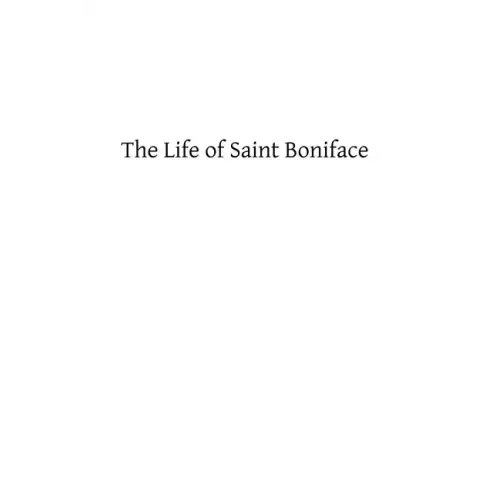 The Life of Saint Boniface