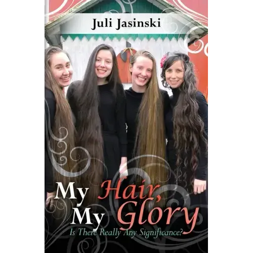 My Hair, My Glory: Is there really any significance