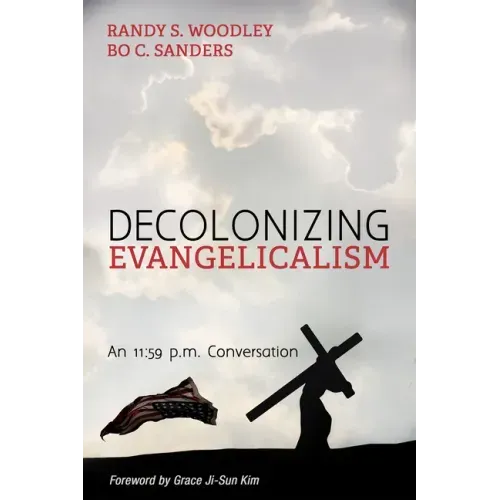 Decolonizing Evangelicalism: An 11:59 P.M. Conversation