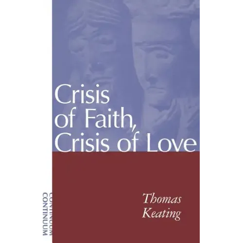 Crisis of Faith, Crisis of Love