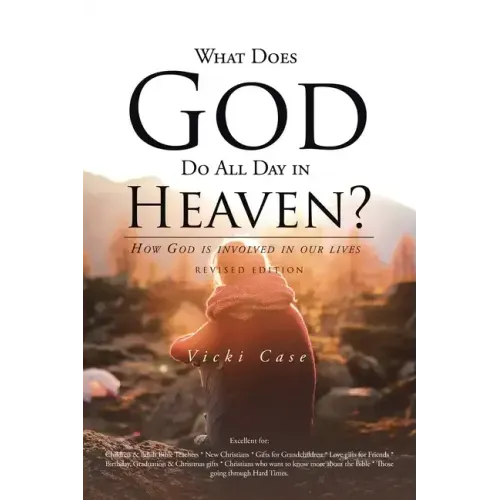 What Does God Do All Day In Heaven
