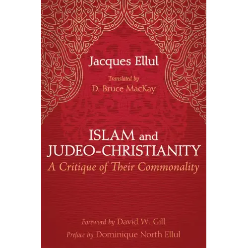Islam and Judeo-Christianity: A Critique of Their Commonality