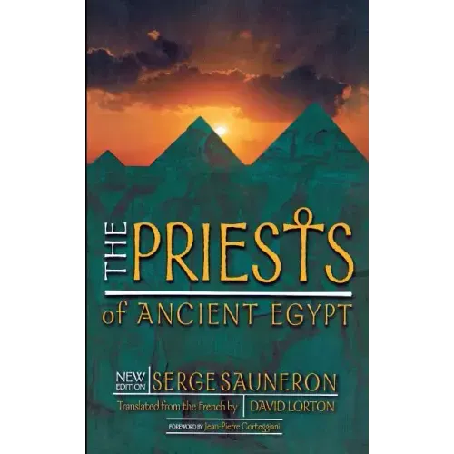 The Priests of Ancient Egypt: New Edition