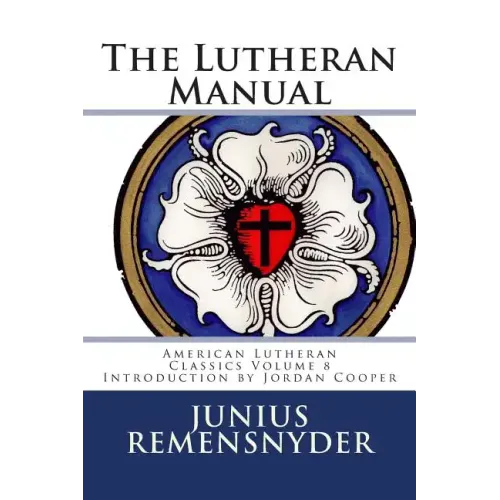 The Lutheran Manual