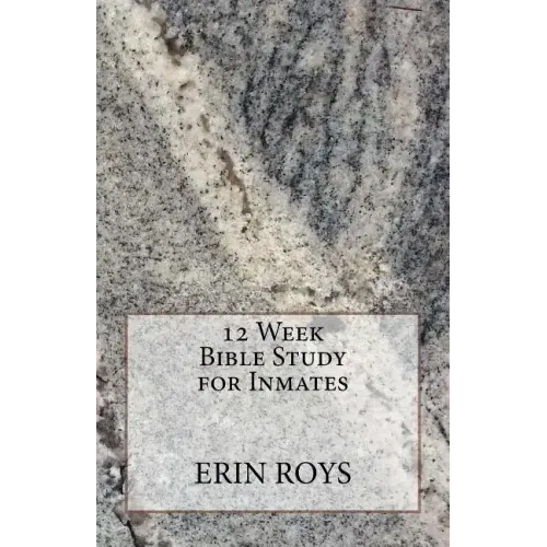 12 Week Bible Study for Inmates
