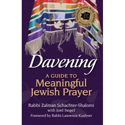Davening: A Guide to Meaningful Jewish Prayer