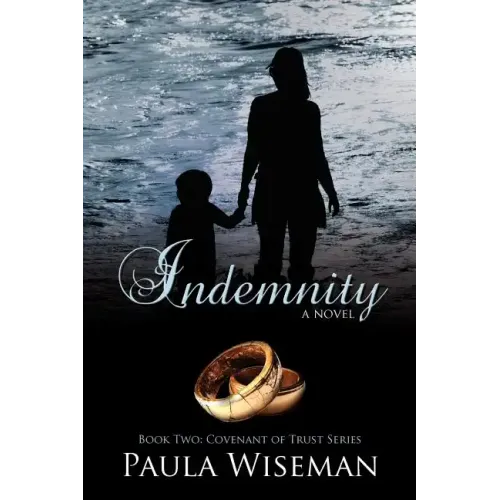 Indemnity: Book Two: Covenant of Trust Series