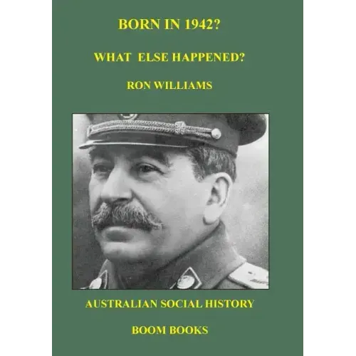 Born in 1942? What else happened?
