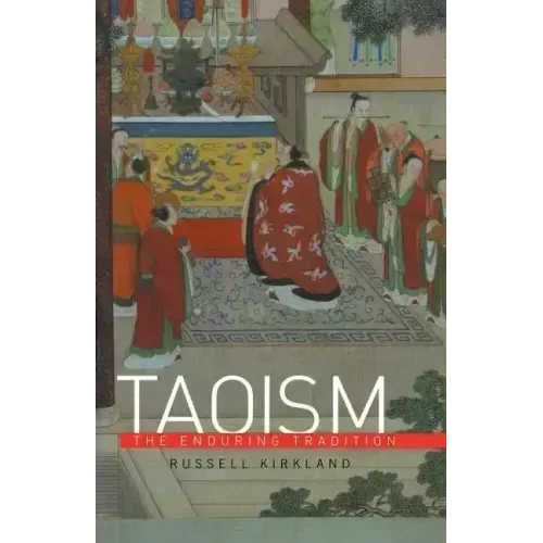 Taoism: The Enduring Tradition