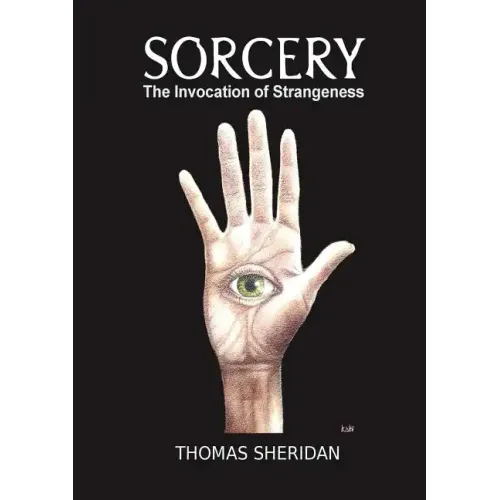 Sorcery: The Invocation of Strangeness