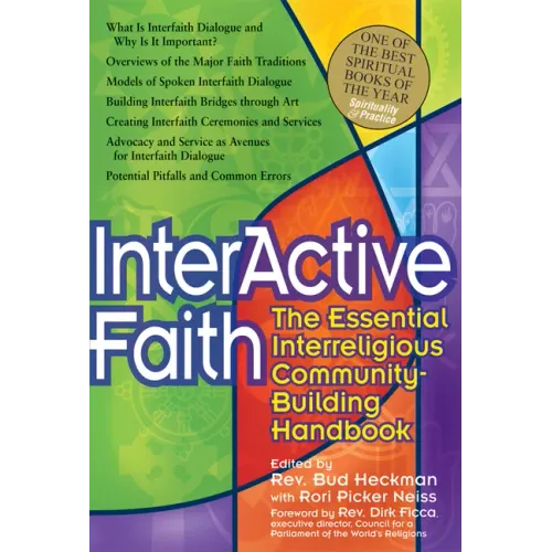 Interactive Faith: The Essential Interreligious Community-Building Handbook