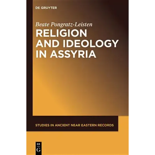 Religion and Ideology in Assyria