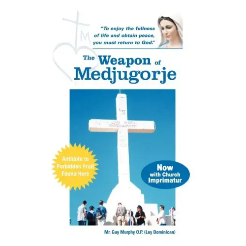 The Weapon of Medjugorje