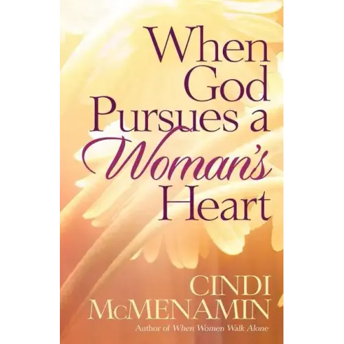 When God Pursues a Woman's Heart