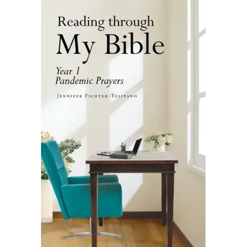 Reading through My Bible: Year 1 Pandemic Prayers