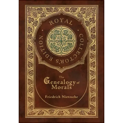 The Genealogy of Morals (Royal Collector's Edition) (Case Laminate Hardcover with Jacket)