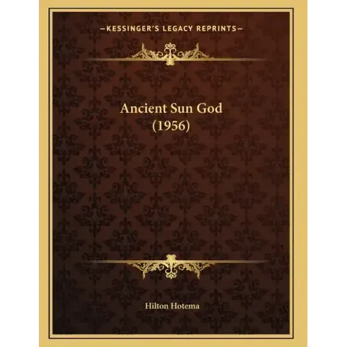Ancient Sun God (1956)