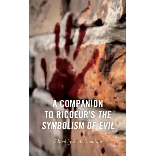 A Companion to Ricoeur's The Symbolism of Evil