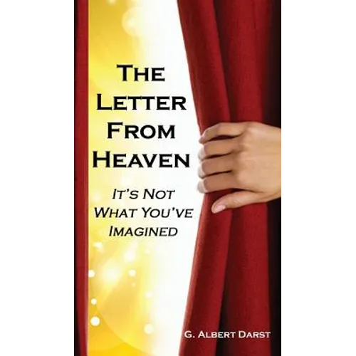 The Letter from Heaven: It's Not What You've Imagined