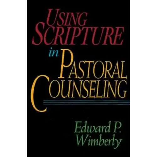Using Scripture in Pastoral Counseling