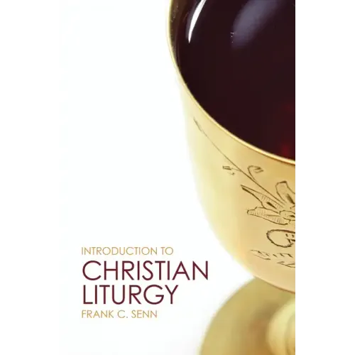 Introduction to Christian Liturgy